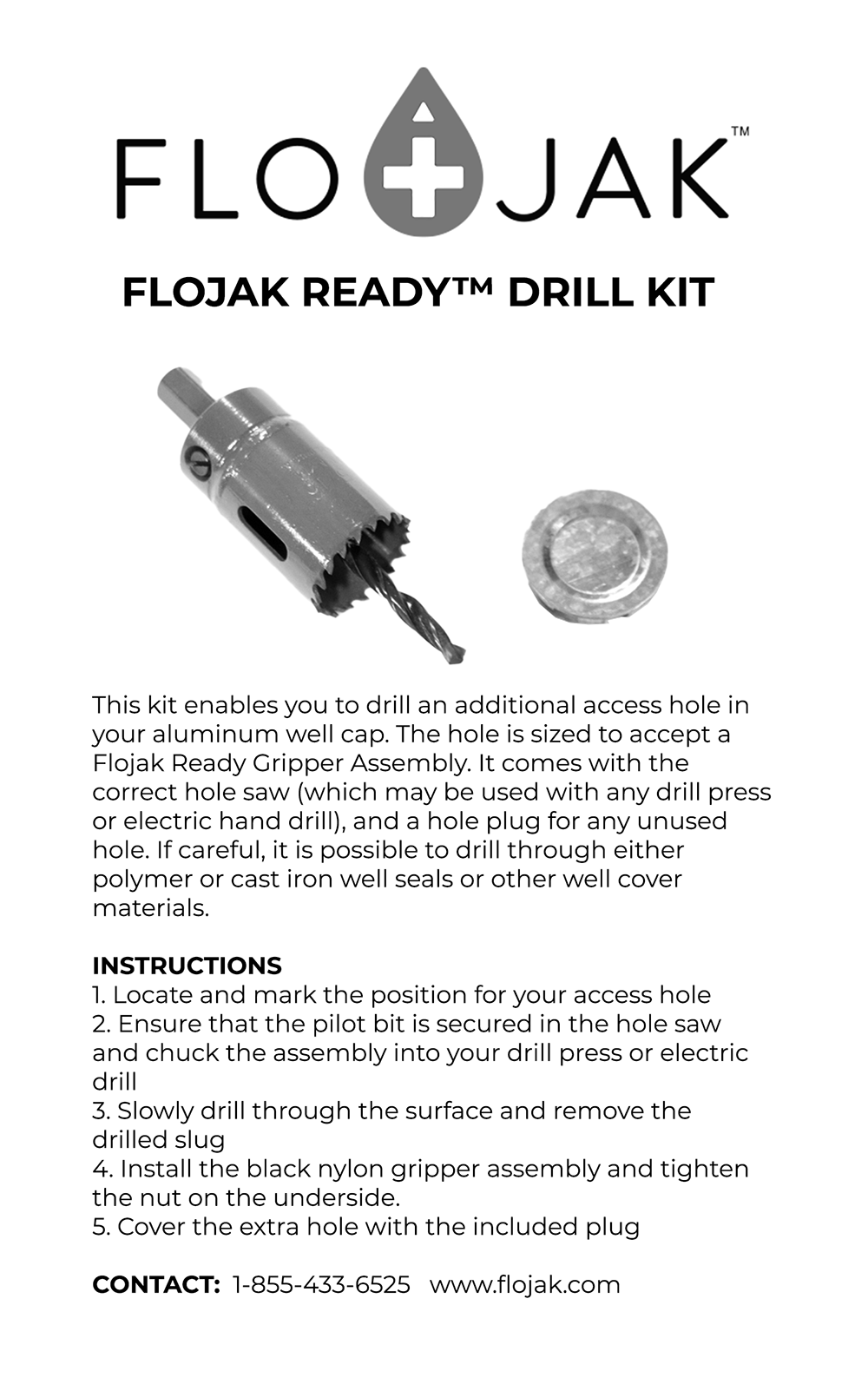 Flojak Ready™ Well-Cap Hole Drilling Kit